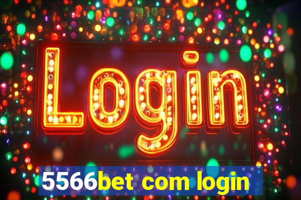 5566bet com login